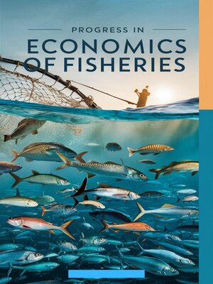 cover image of Progress in Economics of Fisheries